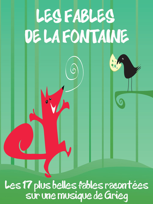 Title details for Les 17 plus belles fables de Jean de la Fontaine by Lydie Lacroix - Available